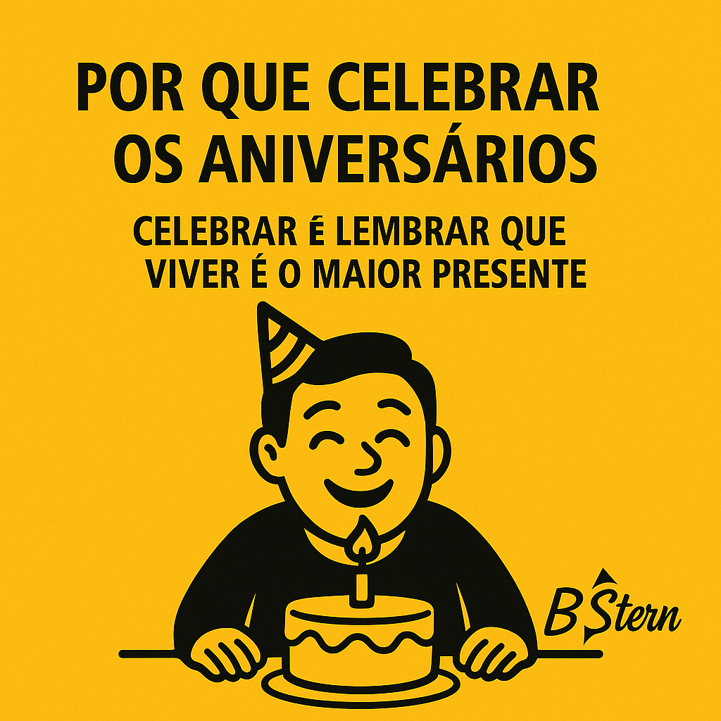 Quais os benefícios de celebrar cada novo ano de vida