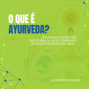 Entenda o Ayurveda em 7 passos simples