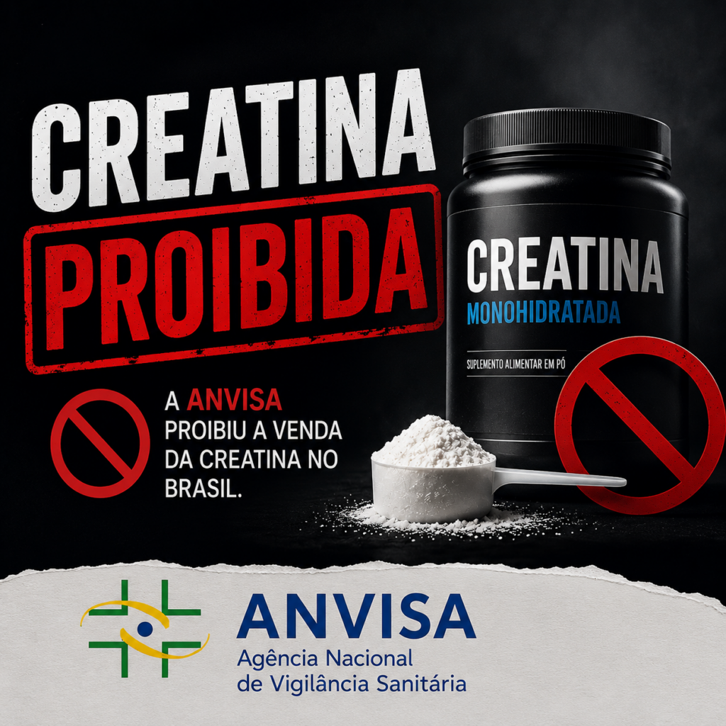 Creatina foi proibida no Brasil: você sabia disso?
