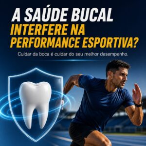 A saúde bucal interfere na performance esportiva?